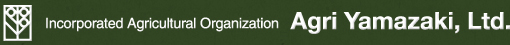 Incorporated Agricultural Organization Agri Yamazaki, Ltd.